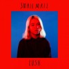 Snail Mail - Lush: Album-Cover