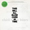 Cold War Kids - This Will All Blow Over In Time: Album-Cover