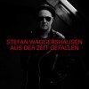 Stefan Waggershausen - Aus Der Zeit Gefallen: Album-Cover