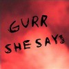Gurr - She Says: Album-Cover