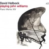 David Helbock - Playing John Williams: Album-Cover