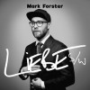 Mark Forster - Liebe s/w: Album-Cover