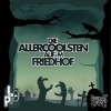 Lo Pro - Die Allercoolsten Auf'm Friedhof: Album-Cover