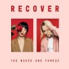 The Naked And Famous - Recover: Album-Cover