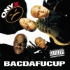 Onyx - Bacdafucup: Album-Cover