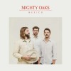 Mighty Oaks - Mexico: Album-Cover