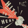 Franz Ferdinand - Hits To The Head: Album-Cover