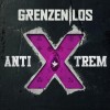 GrenzenLos - AntiXtrem: Album-Cover