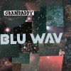 Grandaddy - Blu Wav: Album-Cover