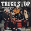Truck Stop - Freiheit Pur: Album-Cover