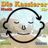 Die Kassierer - Musik Für Beide Ohren: Album-Cover