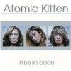 Atomic Kitten - Feels So Good: Album-Cover