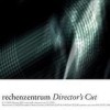 Rechenzentrum - Director's Cut: Album-Cover