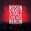 Rosenstolz - Live Aus Berlin