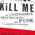 Please Kill Me - Sex and drugs and Iggy Pop
