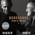 Buchkritik - Barack Obama & Bruce Springsteen - "Renegades"