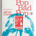 Buchkritik - Jarvis Cocker - "Good Pop, Bad Pop"