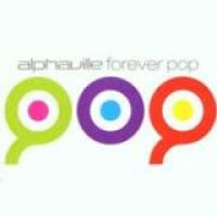 Alphaville – Forever Pop