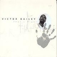 Victor Bailey – That's Right