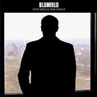 Blumfeld – Testament Der Angst
