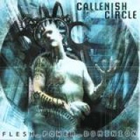 Callenish Circle – Flesh Power Dominion