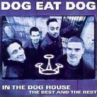 Dog Eat Dog – In the Doghouse