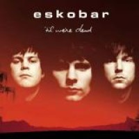 Eskobar – 'Til We're Dead