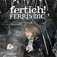 Ferris MC – Fertich