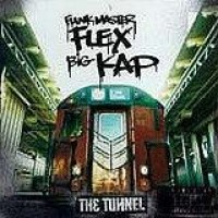 Funkmaster Flex + Big Kap – The Tunnel