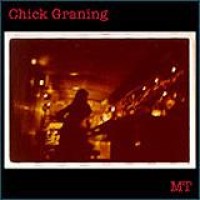 Chick Graning – MT