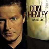 Don Henley – Inside Job