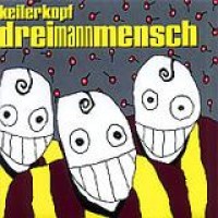 Keilerkopf – Dreimannmensch