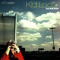 Kid Loco – DJ Kicks