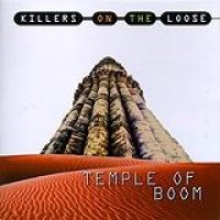 Killers On The Loose – Temple Of Boom