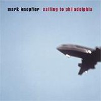 Mark Knopfler – Sailing To Philadelphia