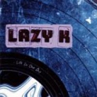 Lazy K – Life in One Day