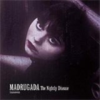 Madrugada – The Nightly Disease
