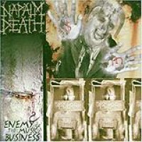 Napalm Death – Enemy Of The Music Business