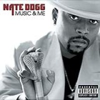 Nate Dogg – Music And Me