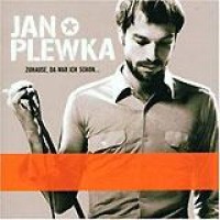 Jan Plewka – Zuhause, Da War Ich Schon ...