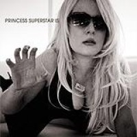 Princess Superstar – Princess Superstar Is