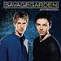 Savage Garden – Affirmation