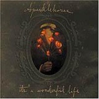 Sparklehorse – It's A Wonderful Life