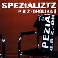 Spezializtz – G.B.Z. - Oholika II