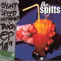 The Spitts – Eight Speed Improved Tracks