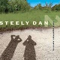 Steely Dan – Two Against Nature