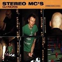 Stereo MC's – DJ Kicks