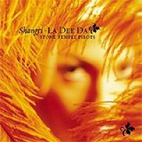 Stone Temple Pilots – Shangri-La Dee Da