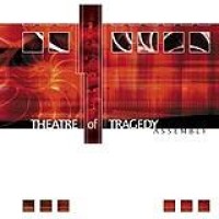Theatre of Tragedy – Assembly