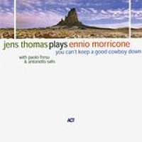 Jens Thomas – Plays Ennio Morricone